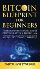 Bitcoin Blueprint For Beginners