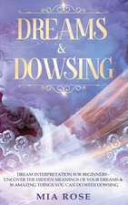 Dreams & Dowsing