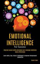 Emotional Intelligence For Success