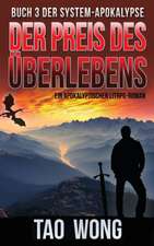 Wong, T: Preis des Überlebens