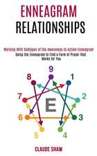 Enneagram Relationships