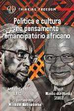 Politica e Cultura no Pensamento Emancipatorio Africano