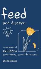 Feed and Discern