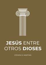 Jesús entre otros dioses