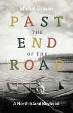 Past the End of the Road