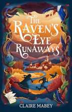 The Raven's Eye Runaways