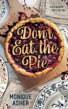 Don't Eat the Pie