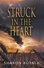 Struck in the Heart