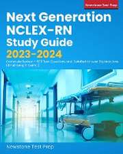 Next Generation NCLEX-RN Study Guide 2023-2024