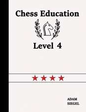 Chess Education Level 4