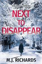 Next to Disappear