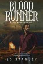 Stanley, J: Blood Runner