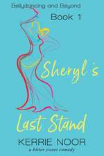 Sheryl's Last Stand