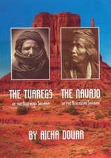 Douar, A: Tuaregs of the Algerian Sahara/Navajo of the Ameri