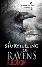 A Storytelling of Ravens