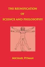 The Reunification of Science and Philosophy