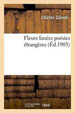 Fleurs Fanées Poésies Étrangères