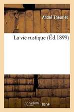 La Vie Rustique