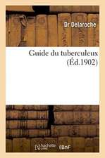 Guide Du Tuberculeux