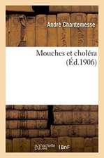 Mouches Et Choléra