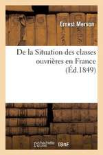 de La Situation Des Classes Ouvrieres En France