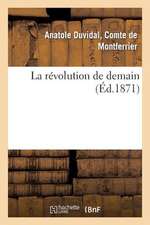 La Revolution de Demain