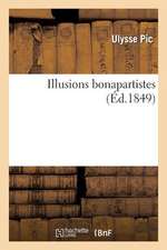 Illusions Bonapartistes