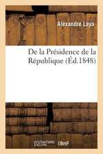 de La Presidence de La Republique