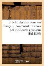 L' Echo Des Chansonniers Francais