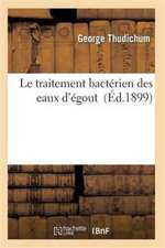 Le Traitement Bactérien Des Eaux d'Égout