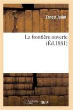 La frontière ouverte