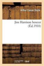 Jim Harrison Boxeur