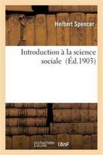 Introduction À La Science Sociale