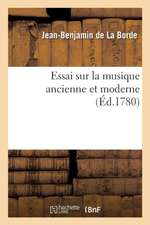 Essai Sur La Musique Ancienne Et Moderne T03