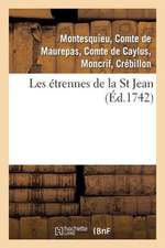 Les Etrennes de La St Jean . 2 Edition, Revue, Corrigee Augmentee