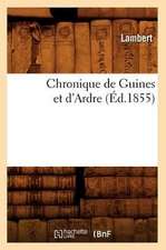 Chronique de Guines Et D'Ardre