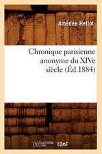 Chronique Parisienne Anonyme Du Xive Siecle