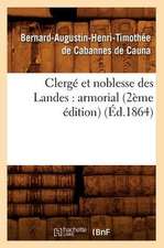 Clerge Et Noblesse Des Landes