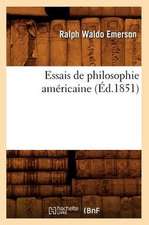 Essais de Philosophie Americaine (Ed.1851)