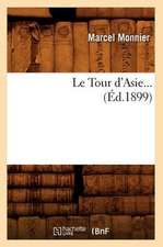 Le Tour D'Asie (Ed.1899)