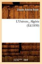 L'Univers., Algerie (Ed.1850)