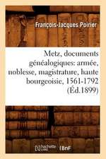 Metz, Documents Genealogiques