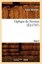 Optique de Newton. Tome 2 (Ed.1787)