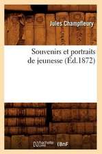 Souvenirs Et Portraits de Jeunesse (Ed.1872)