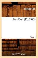 Atar-Gull. Tome 1 (Ed.1845)