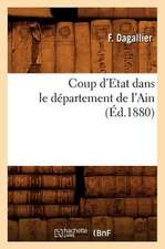 Coup D'Etat Dans Le Departement de L'Ain (Ed.1880)