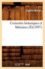 Curiosites Historiques Et Litteraires