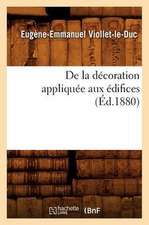 De la décoration appliquée aux édifices (Éd.1880)