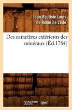 Des Caracteres Exterieurs Des Mineraux, (Ed.1784)