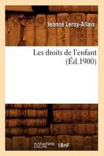 Les Droits de L'Enfant (Ed.1900)